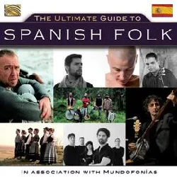 cd various - the ultimate guide to spanish folk (2013)