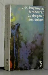 livre a rebours / le drageoir aux epices