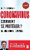 livre coronavirus - comment se protéger ? 50 questions - réponses