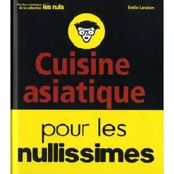 livre cuisine asiatique pour les nullissimes