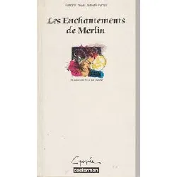 livre enchantements de merlin (les)