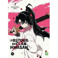 livre le retour du clan hwasan - tome 1