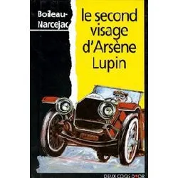 livre le second visage d'arsène lupin