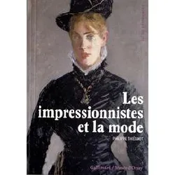livre les impressionnistes et la mode