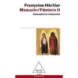 livre masculin/féminin ii - dissoudre la hiérarchie