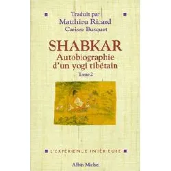 livre shabkar - autobiographie d'un yogi tibétain - tome 2