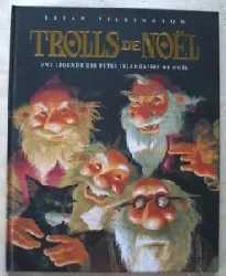 livre &#34;trolls de noël&#34;, une légende des fêtes islandaises de noël