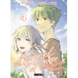 livre tunnel to summer - tome 4