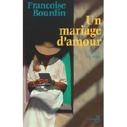 livre un mariage d'amour (nouvelle édition)