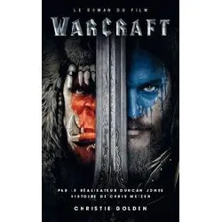 livre warcraft - le roman du film
