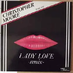 vinyle christopher moore - lady love remix (1985)