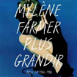 vinyle mylène farmer - plus grandir (2021 - 08 - 20)