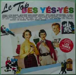 vinyle various - le top des yés - yés / les tubes 'happy days'