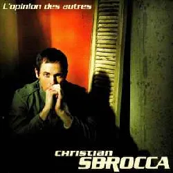 cd christian sbrocca - l'opinion des autres (2008)
