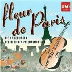 cd die 12 cellisten der berliner philharmoniker - fleur de paris (2010)