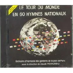 cd le tour du monde en 60 hymnes nationaux