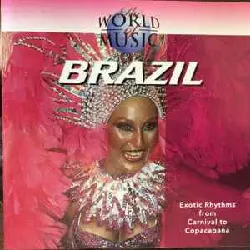 cd unknown artist - the world of music - brazil (exotic rhythms from carnival to copacabana) (1995)