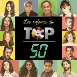 cd various - les enfants du top 50 (2014)