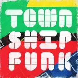 cd various - township funk: the sound of south african township house (2010)