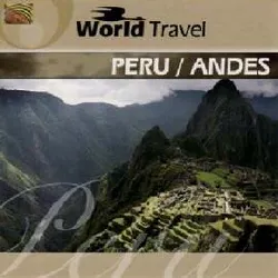 cd world travel : peru - andes