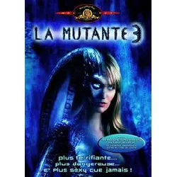 dvd la mutante 3 - édition spéciale