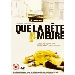 dvd que la bete meure