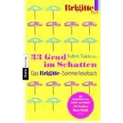 livre 33 grad im schatten - das brigitte - sommerlesebuch