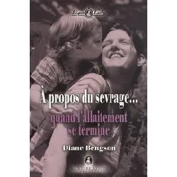 livre a propos du sevrage - quand l'allaitement se termine