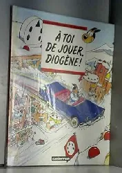 livre a toi de jouer diogène !