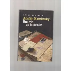 livre adolfo kaminsky, une vie de faussaire. - [version originale