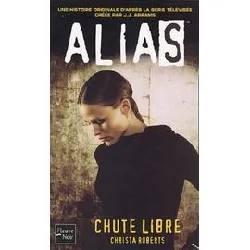 livre alias tome 8 - chute libre