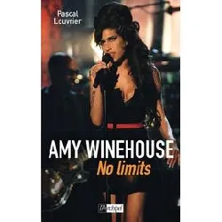 livre amy winehouse - no limits