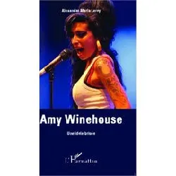 livre amy winehouse - une idole brisée