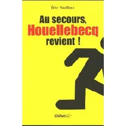 livre au secours, houellebecq revient