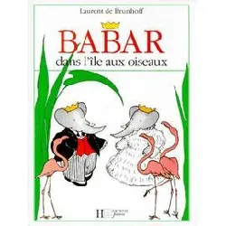 livre babar dans l'île aux oiseaux