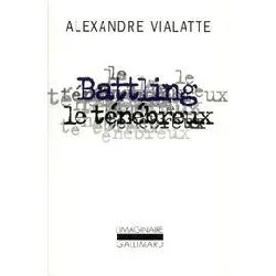 livre battling le ténébreux ou la mue périlleuse