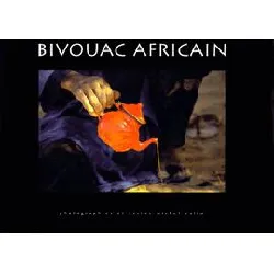 livre bivouac africain