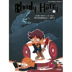 livre bloody harry - edition 20 ans - tome 1