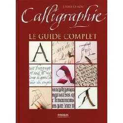 livre calligraphie - le guide complet