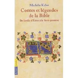 livre contes et legendes de la bible tome 1 : du jardin d'eden a la terre promise