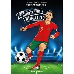 livre cristiano ronaldo - le huitième ballon d'or - tous champions - tome 7