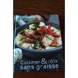 livre cuisiner et rôtir sans graisse