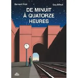 livre de minuit à quatorze heures