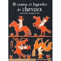 livre dix contes et legendes de chevaux