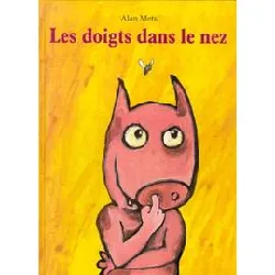 livre doigts dans le nez (les)