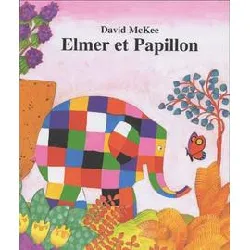 livre elmer et papillon