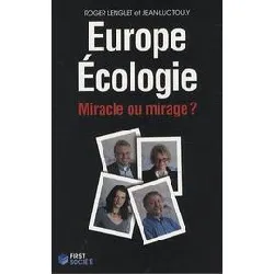 livre europe ecologie - miracle ou mirage ?