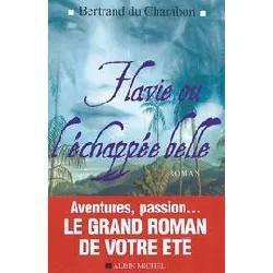 livre flavie ou l'échappée belle