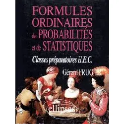 livre formules ordinaires de probabilités et de statistiques : classes prépas hec