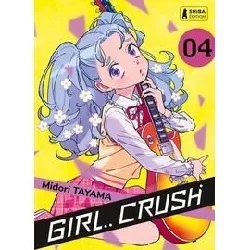 livre girl crush - tome 4
